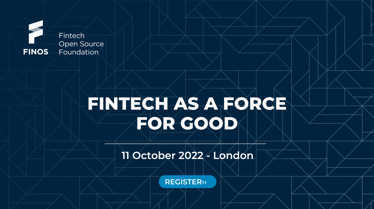 FinTech as a Force for Good 11 October 2022