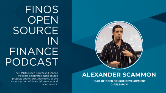 Open Source in Finance Podcast - Alex Scammon G research