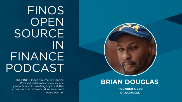 Open Source in Finance Podcast - Brian Douglas