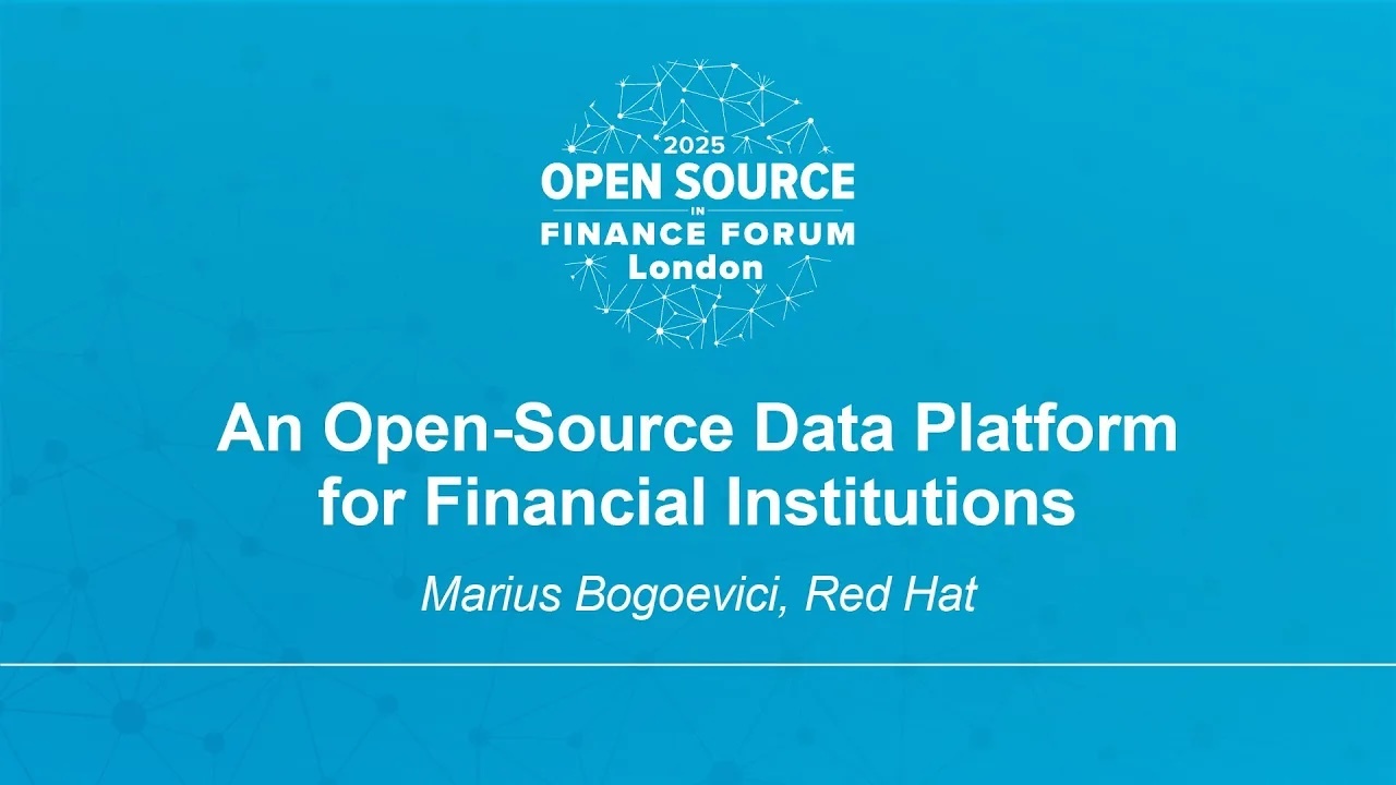 An Open-Source Data Platform for Financial Institutions - Marius Bogoevici, Red Hat