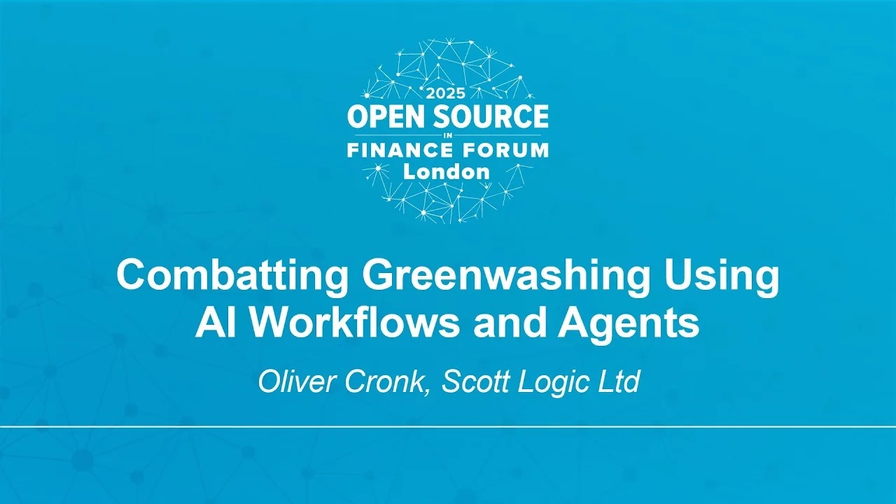 Combatting Greenwashing Using AI Workflows and Agents - Oliver Cronk, Scott Logic Ltd