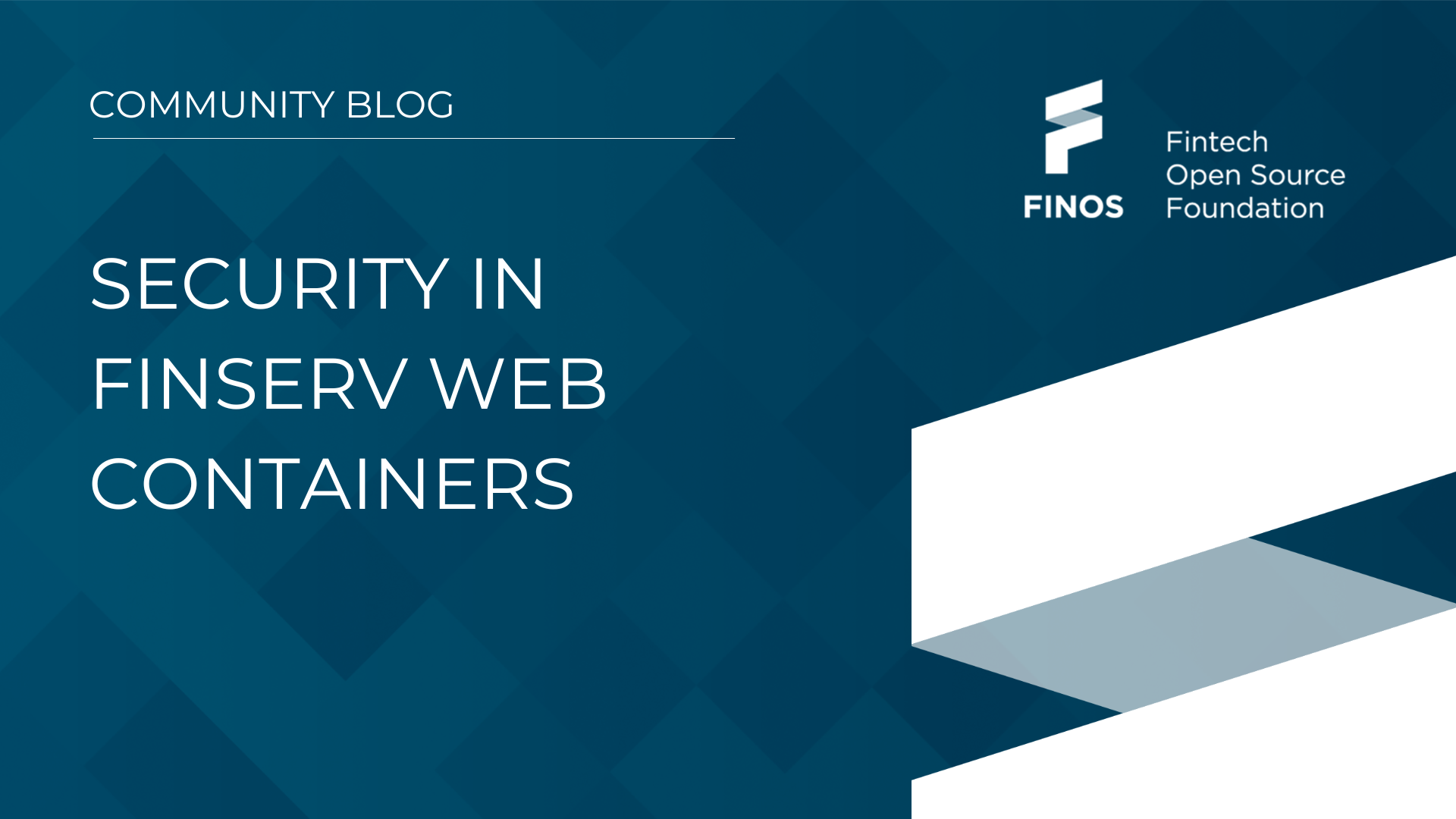 Security in Finserv Web Containers - Nick Kolba 7 June 2022
