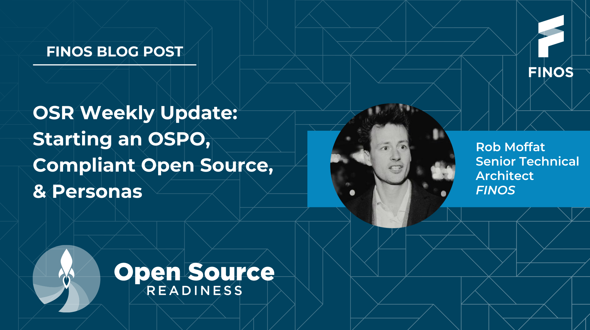 Starting an OSPO, Complaint Open Source, & Personas - Rob Moffat