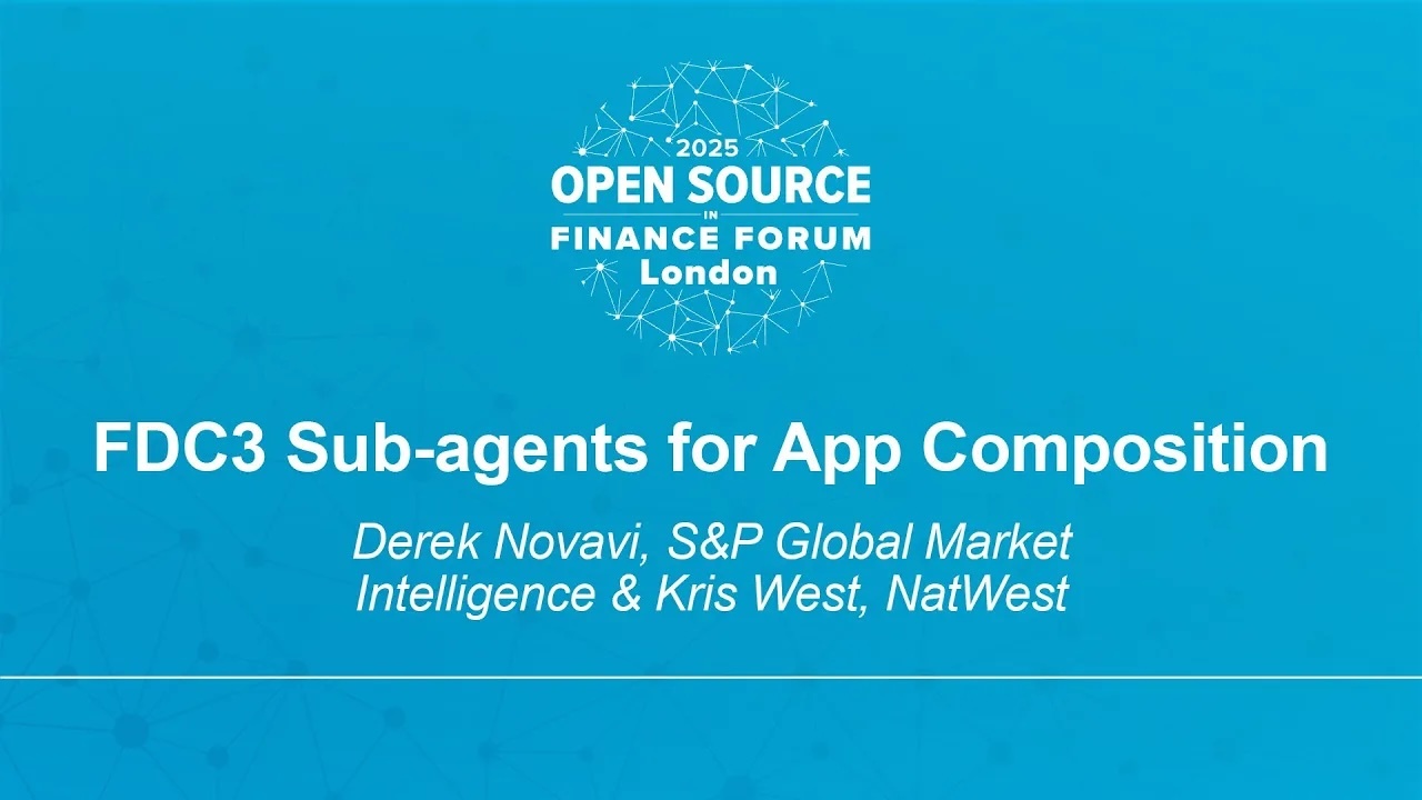 FDC3 Sub-agents for App Composition - Derek Novavi & Kris West