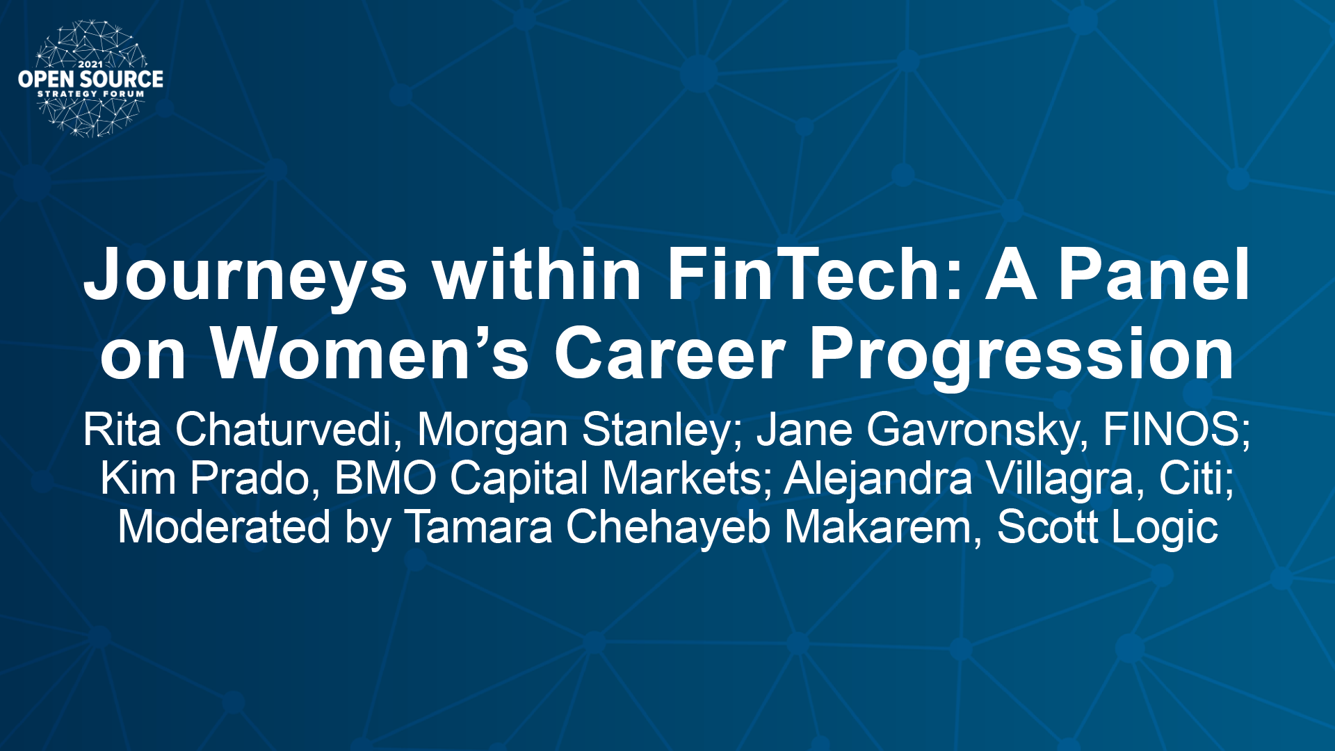 OSSF NYC 2021: Journeys within FinTech – A Panel on Women’s Career Progression