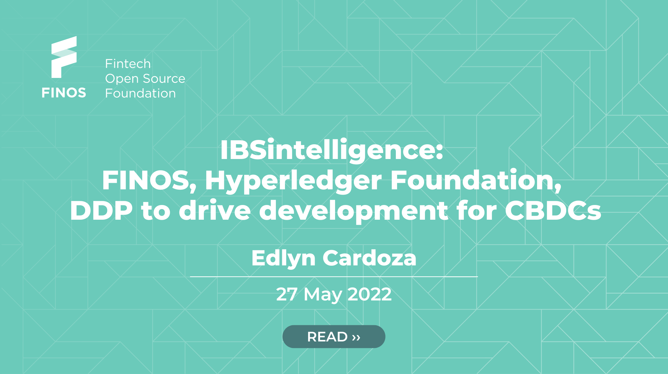 IBSintelligence: FINOS, Hyperledger Foundation, DDP to drive development for CBDCs
