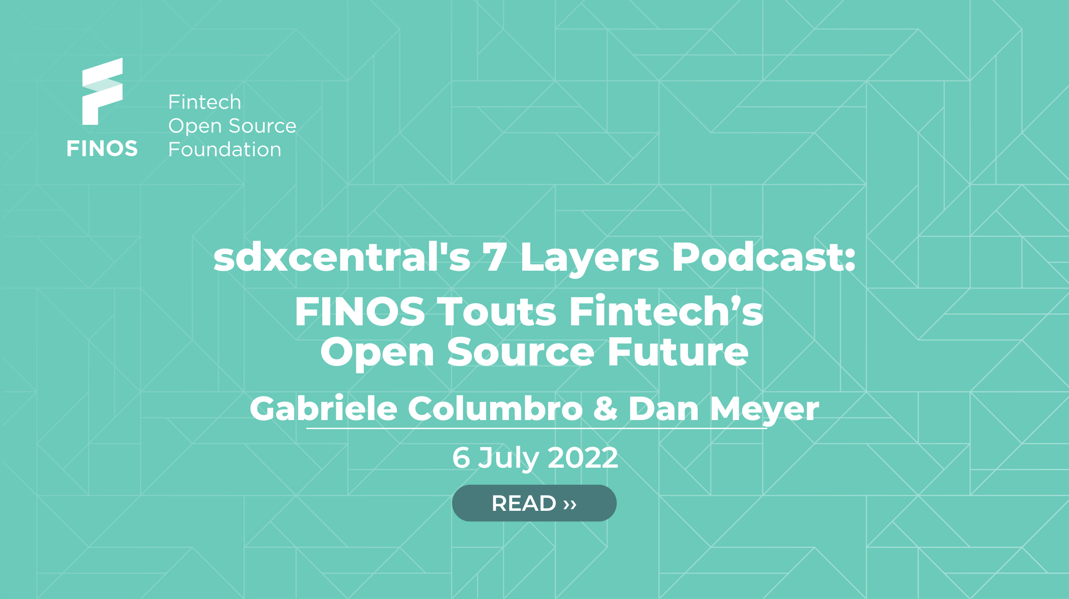 sdxcentral's 7 Layers Podcast: FINOS Touts Fintech's Open Source Future
