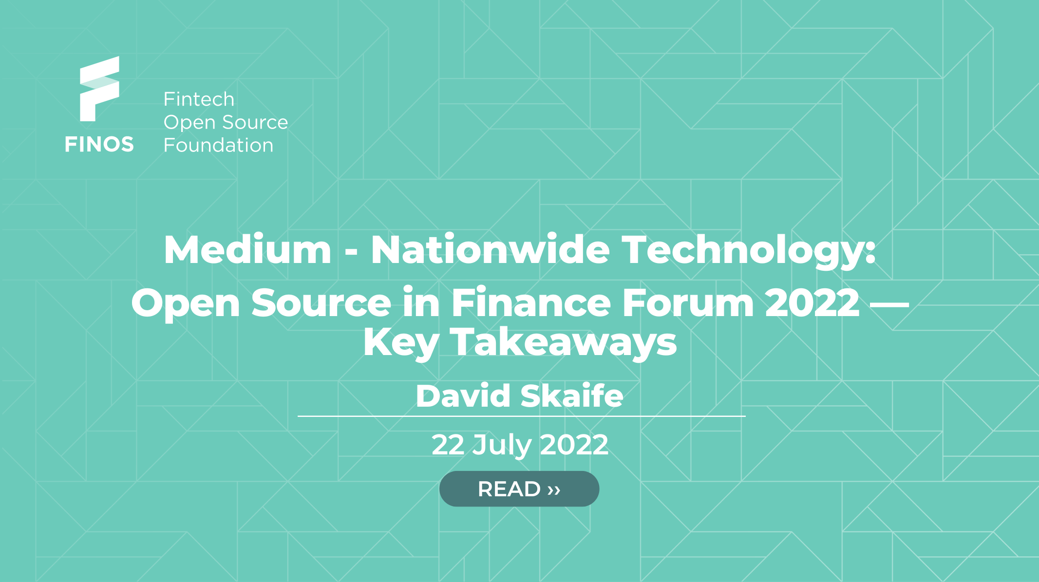 Medium - Nationwide Technology: OSFF 2022 London - Key Takeaways