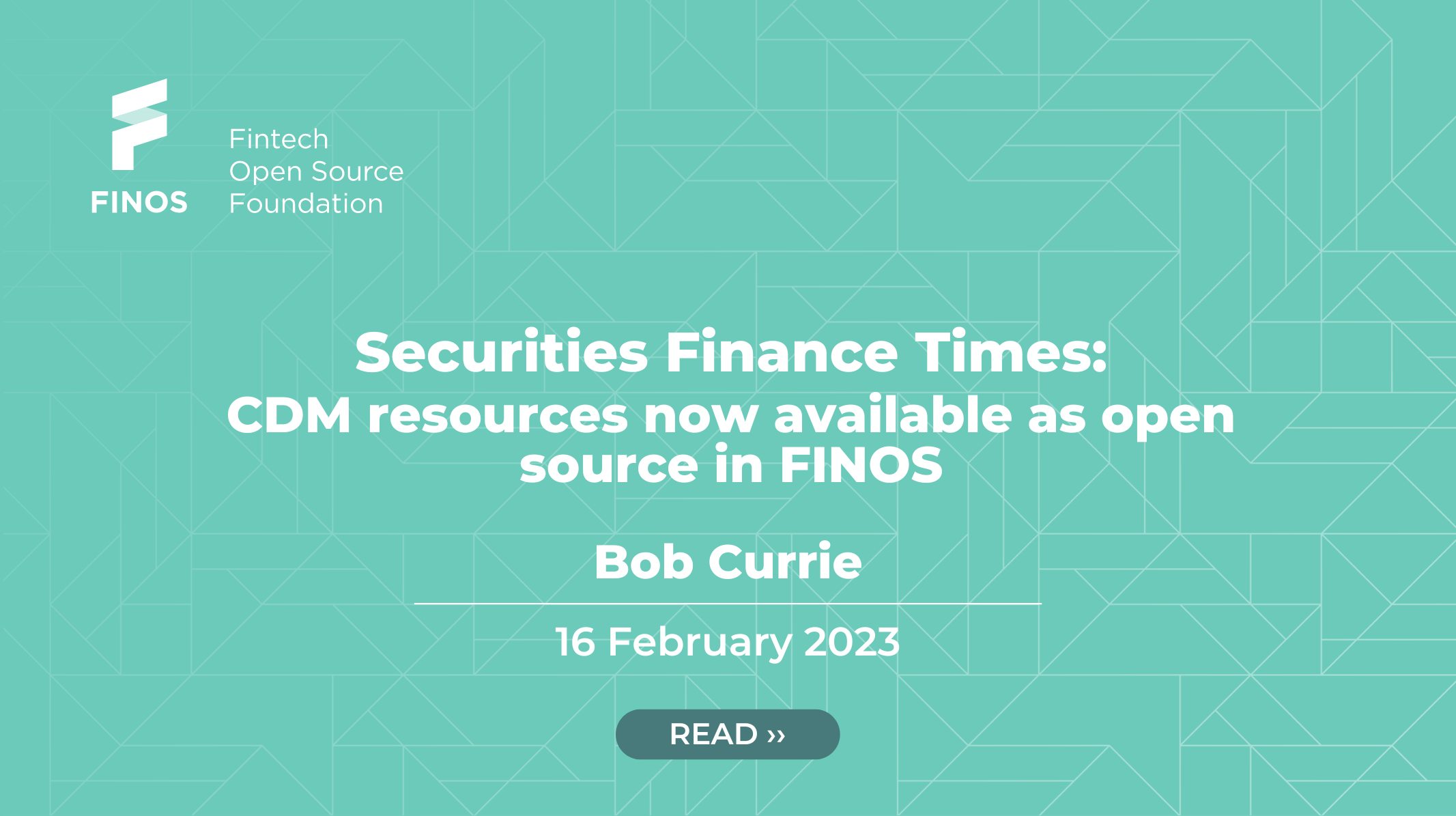 Securities Finance Times: CDM resources now available as open source in FINOS
