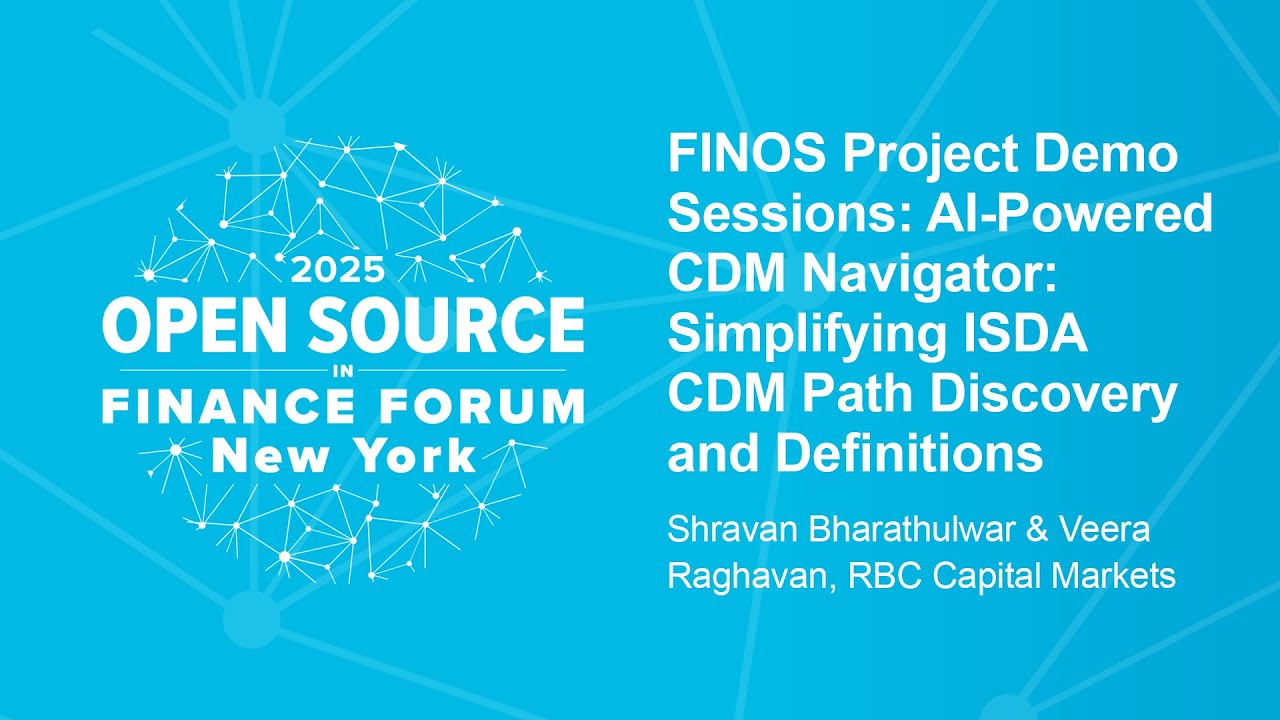 FINOS Project Demo Sessions: AI-Powered CDM Navigator: Simplifying ISDA CDM Path Discovery and Definitions