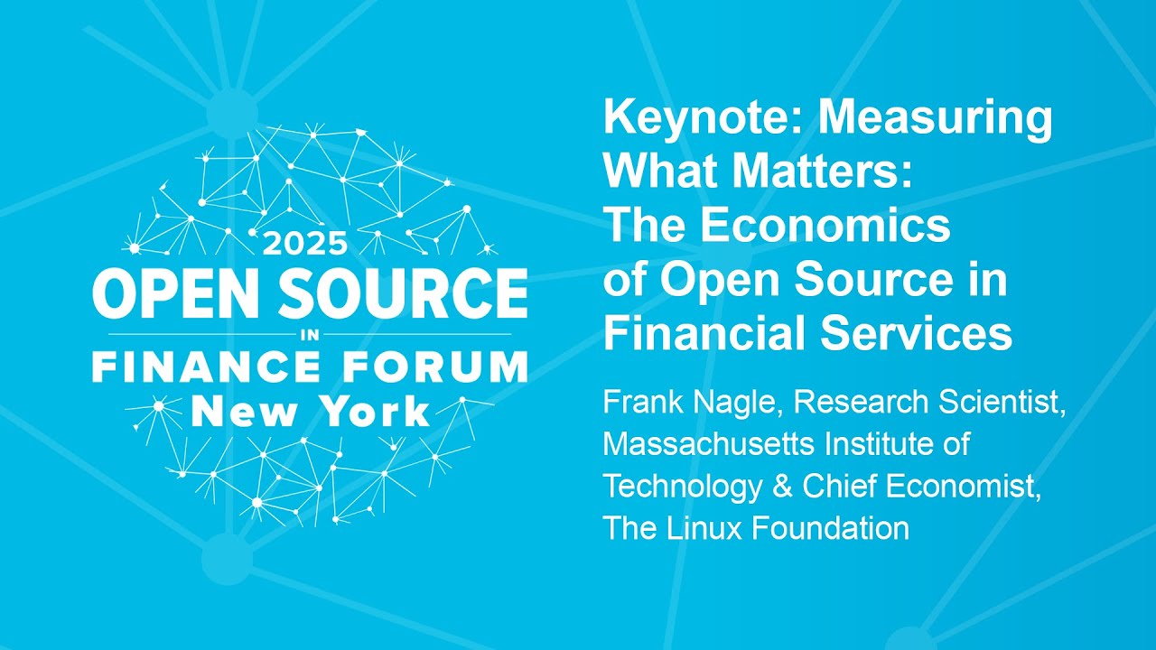 Keynote: Measuring What Matters: The Economics of Open Source in Financial Services