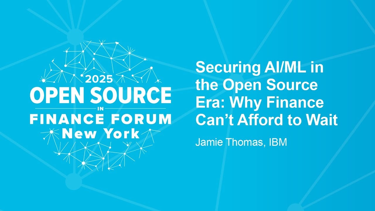 Securing AI/ML in the Open Source Era: Why Finance Can’t Afford to Wait