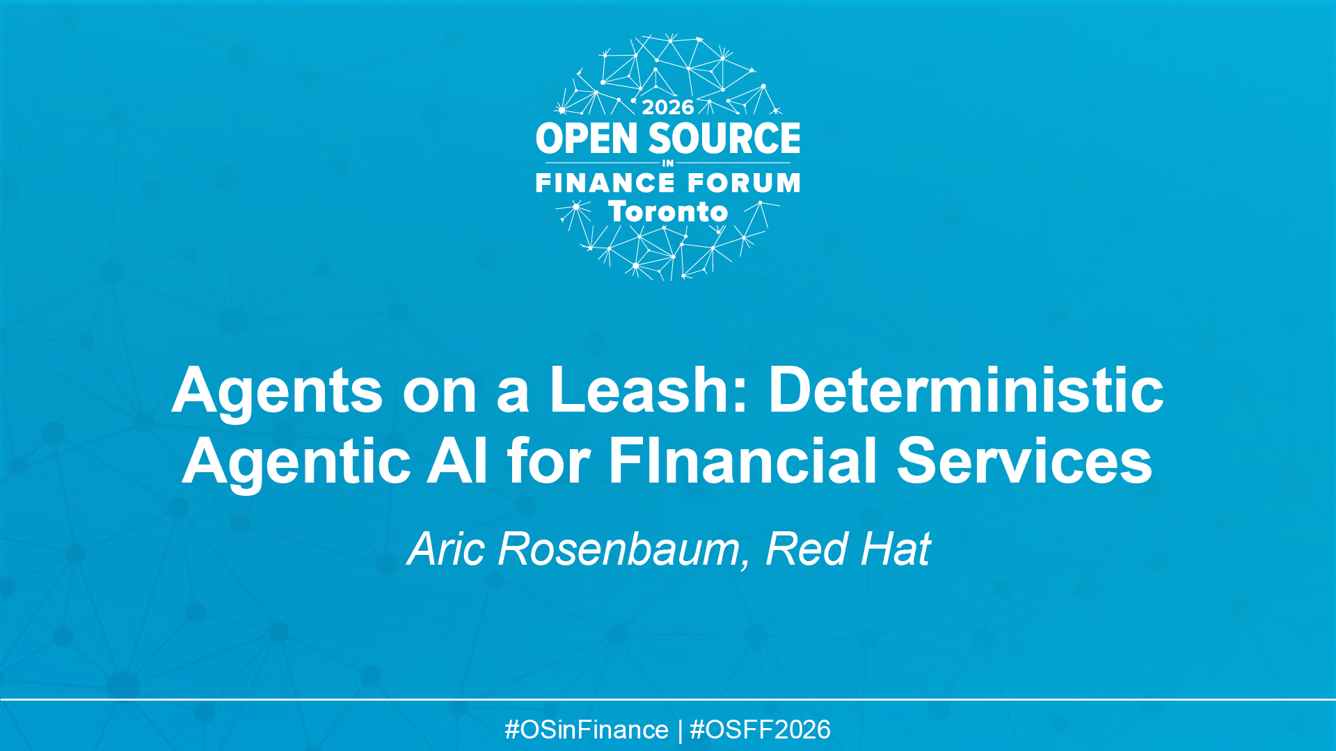 Agents on a Leash: Deterministic Agentic AI for Financial Services