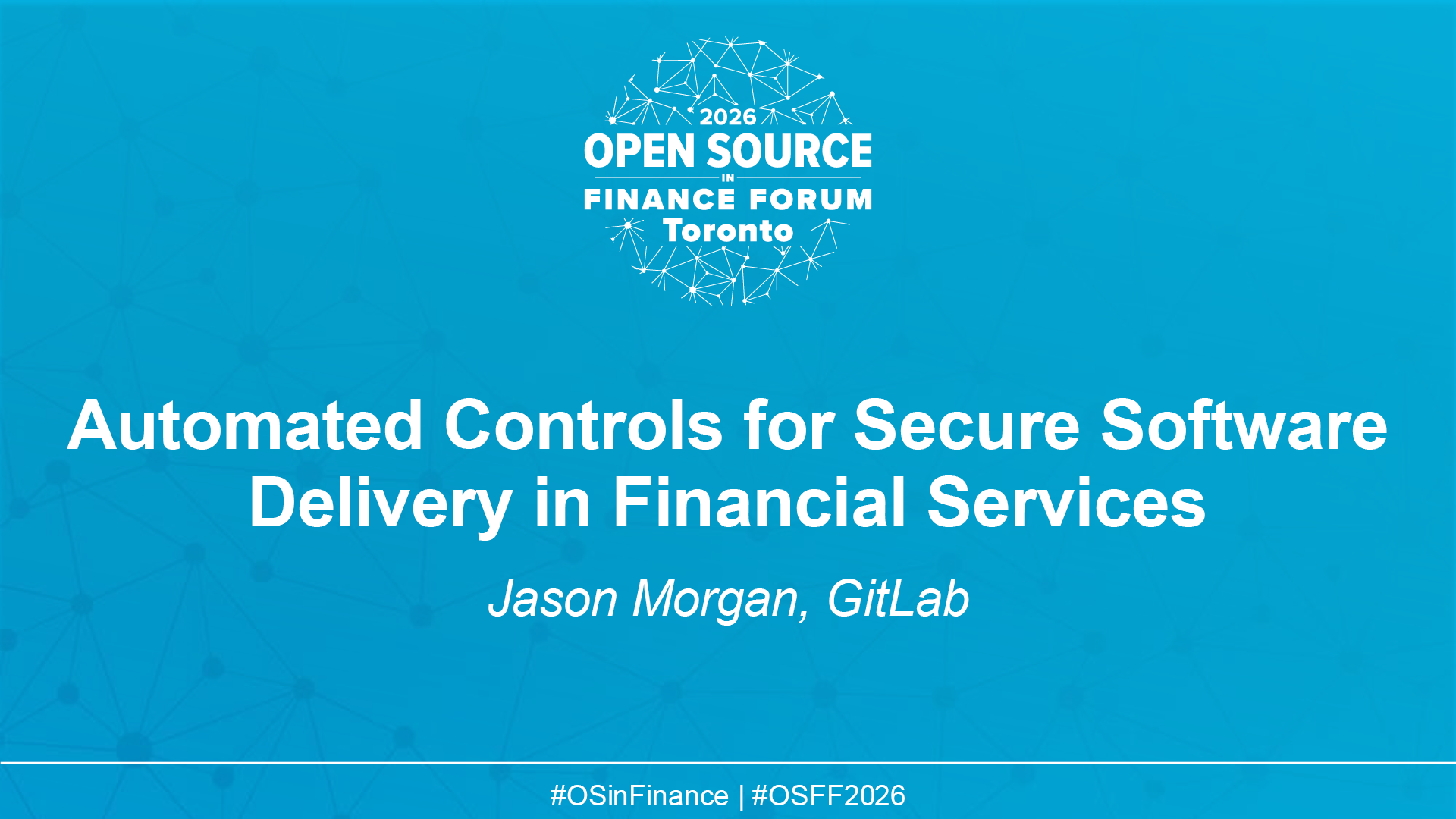 Automated Controls for Secure Software Delivery in Financial Services