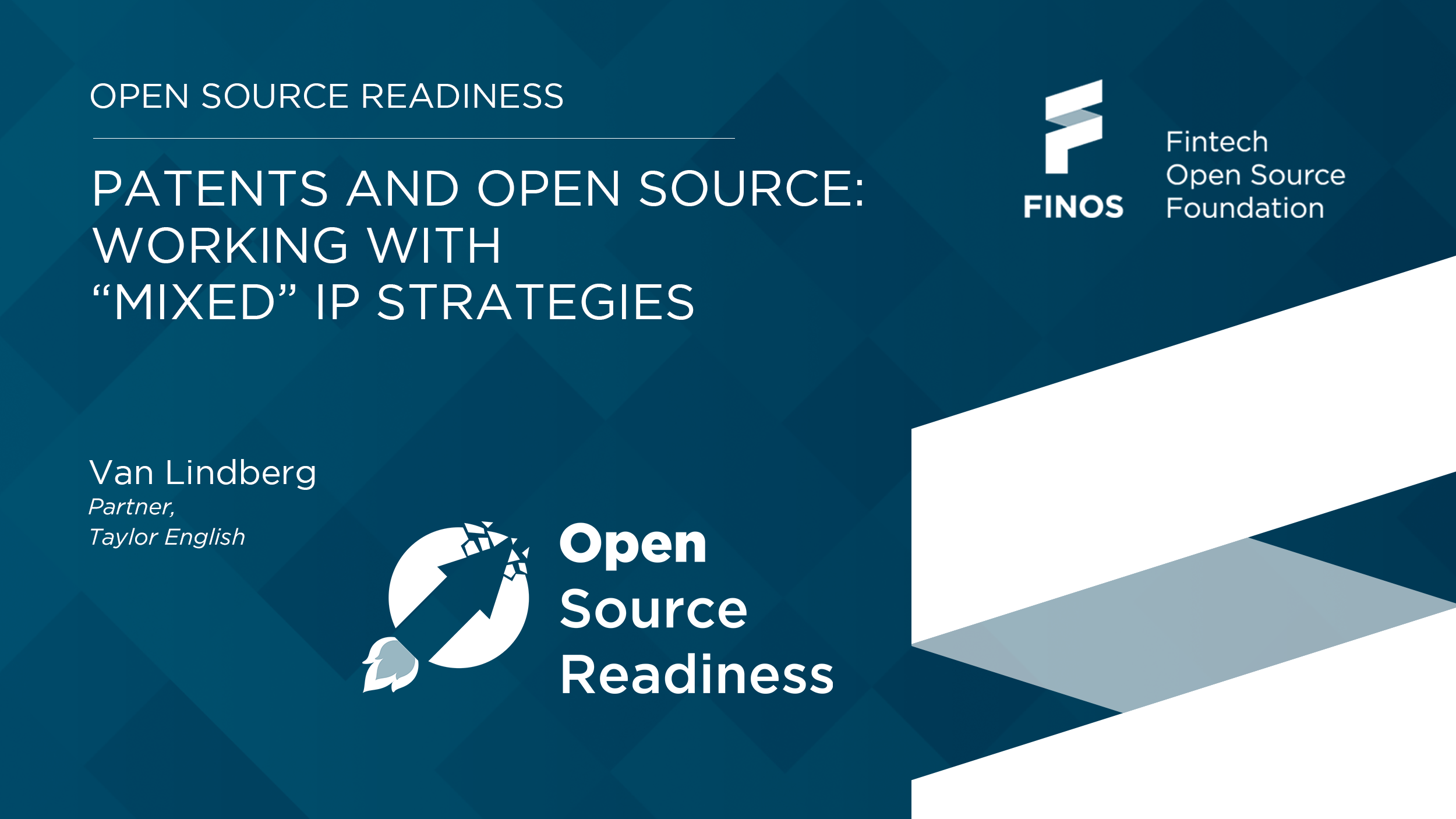 Patents & Open Source: Working with “Mixed” IP Strategies – Van Lindenberg September 2020