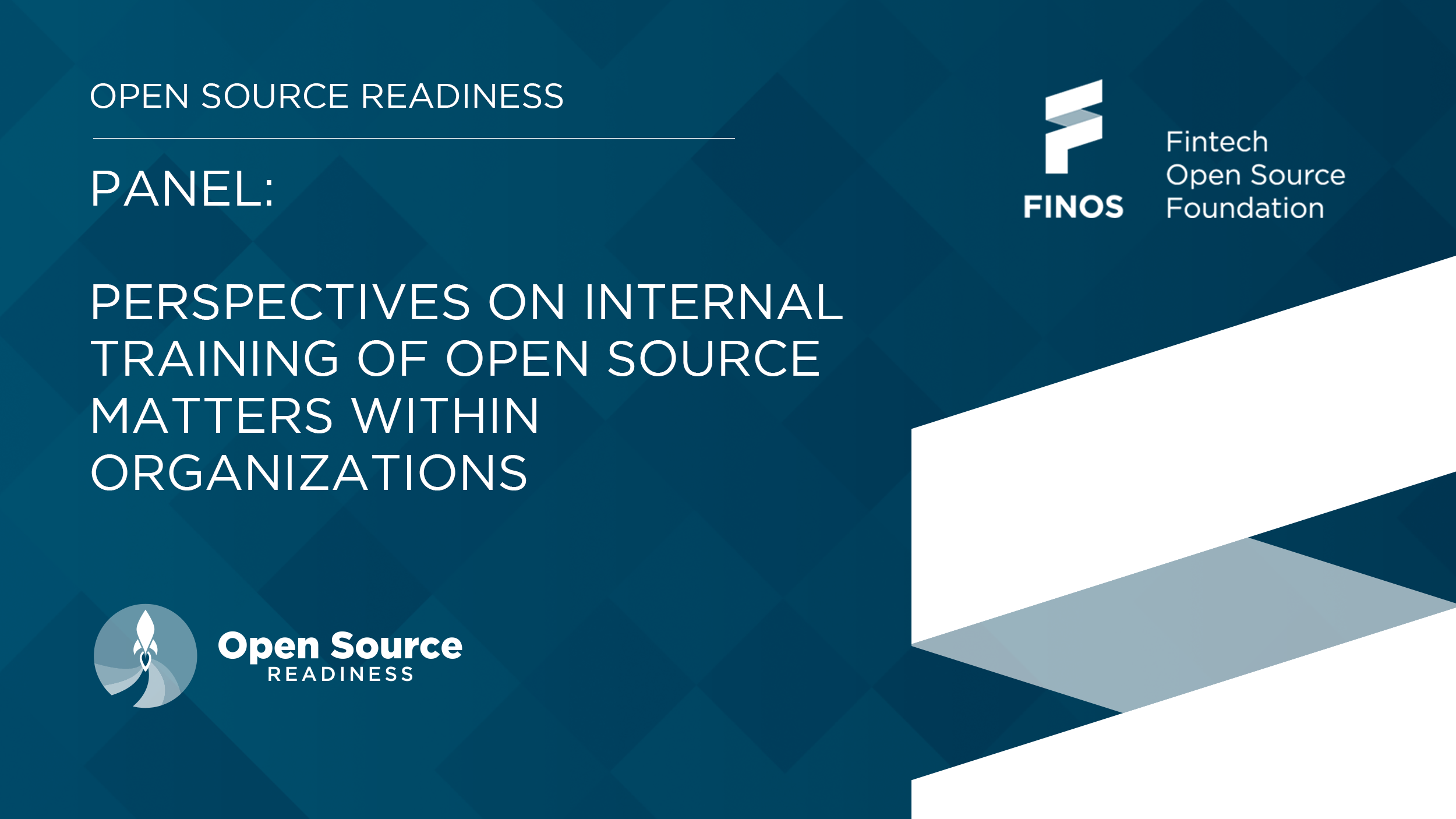 Panel – Perspectives on Internal Training of Open Source Matters Within Organizations August 2020