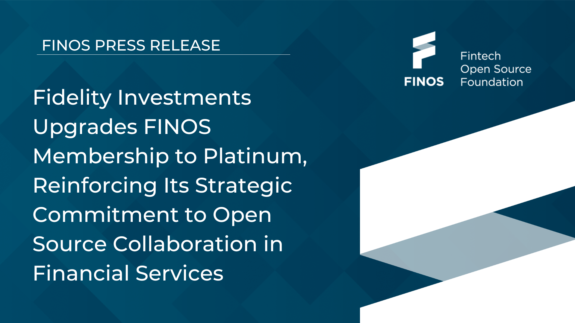 Fidelity Investments Upgrades FINOS Membership to Platinum, Reinforcing Its Strategic Commitment to Open Source Collaboration in Financial Services