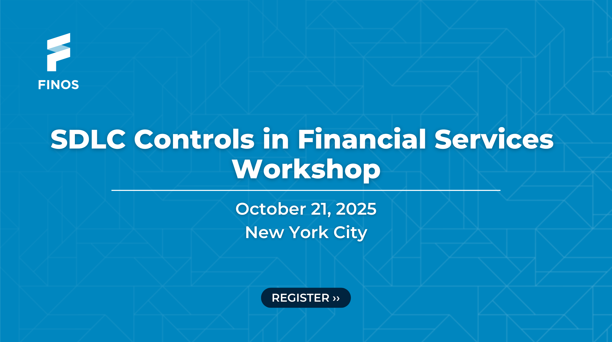 October 21 - FINOS SDLC Controls in Financial Services Workshop