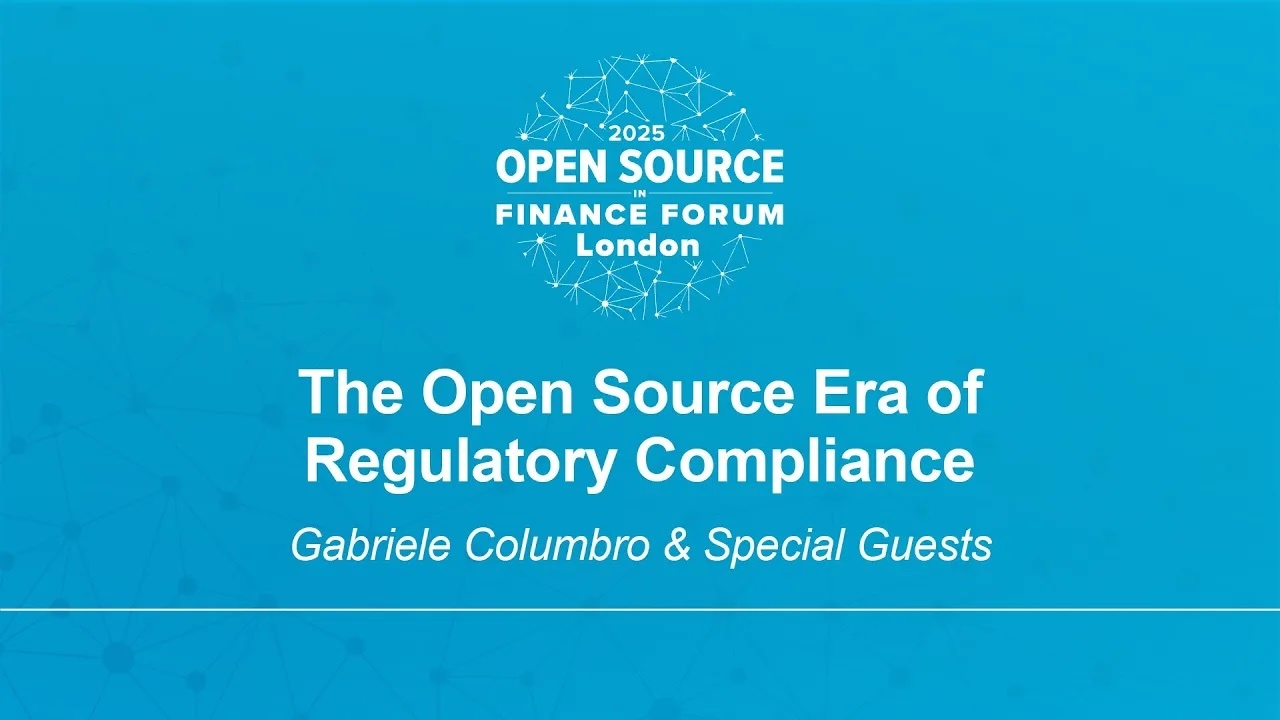 The Open Source Era of Regulatory Compliance - Gabriele Columbro & Special Guests
