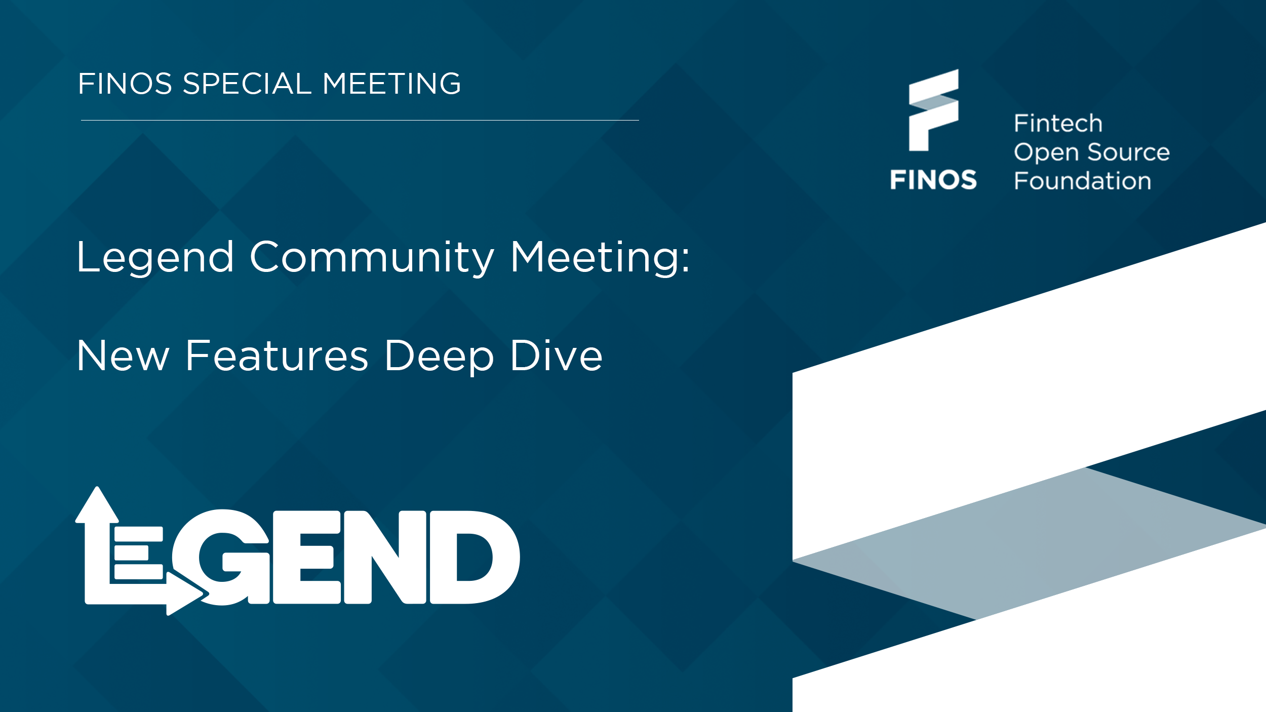 FINOS “Legend: New Features Deep Dive” Community Meeting
