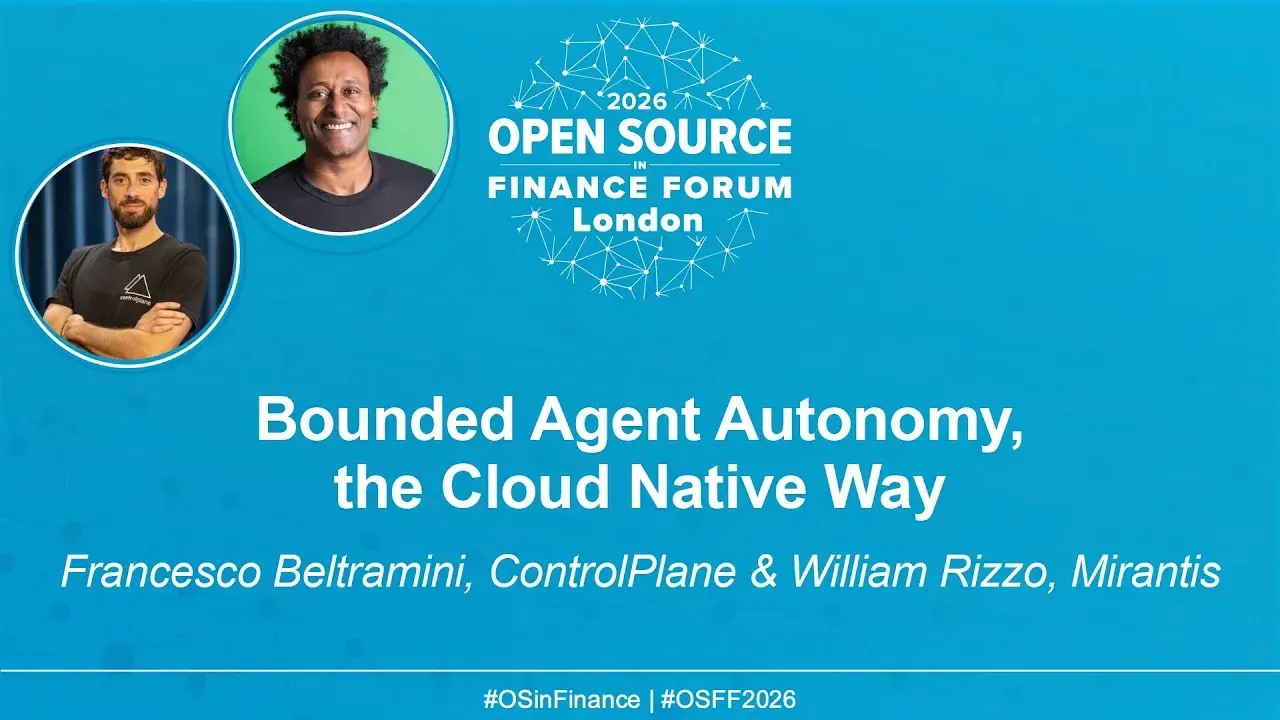 Bounded Agent Autonomy, the Cloud Native Way - Francesco Beltramini, ControlPlane & William Rizzo, Mirantis