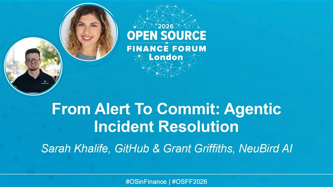 From Alert To Commit: Agentic Incident Resolution - Sarah Khalife, GitHub & Grant Griffiths, NeuBird AI